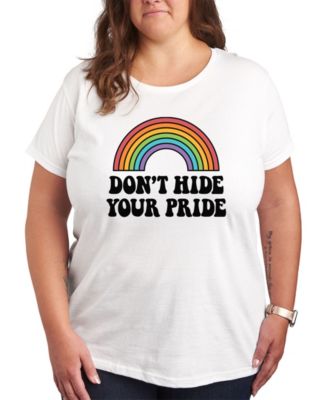 Hybrid Apparel Trendy Plus Size Rainbow Don't Hide Your Pride Graphic T ...
