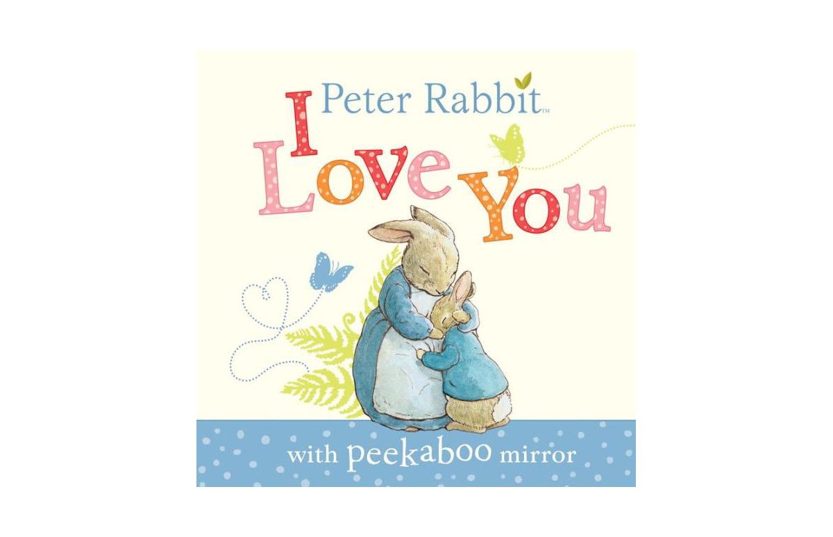 Peter Rabbit, I Love You- with Peekaboo Mirror by Beatrix Potter Deals ...