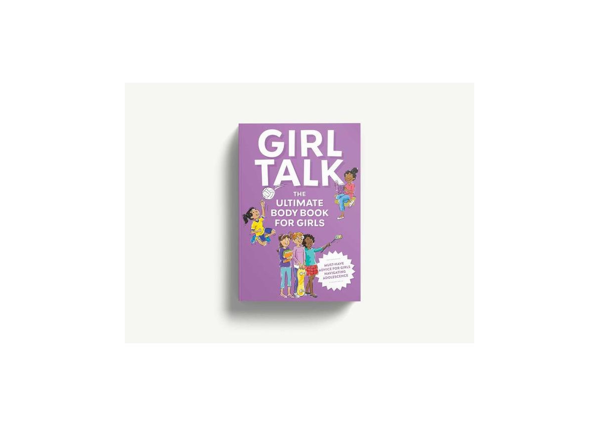 Girl Talk- The Ultimate Body Puberty Book for Girls by Editors of Cider Mill Press