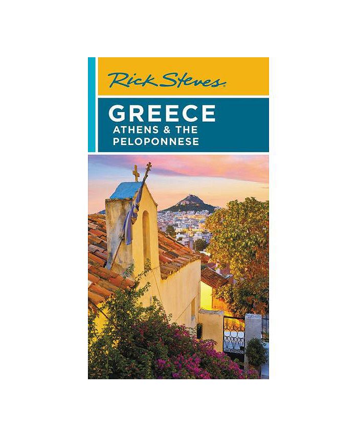 Barnes & Noble Rick Steves Greece Athens & the Peloponnese by Rick