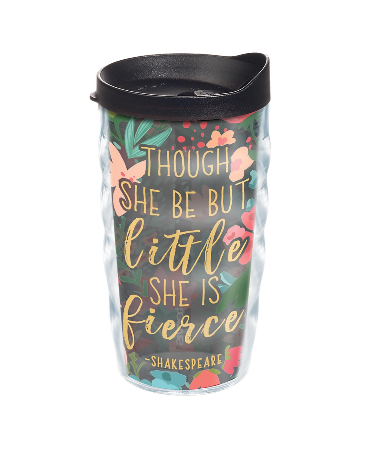 Tervis Tumbler Tervis Though She Be But Little She Is Fierce Made In Usa Double Walled Insulated Tumbler Travel Cup In Open Miscellaneous