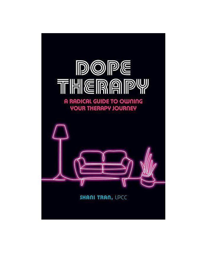 Barnes & Noble Dope Therapy A Radical Guide to Owning Your Therapy