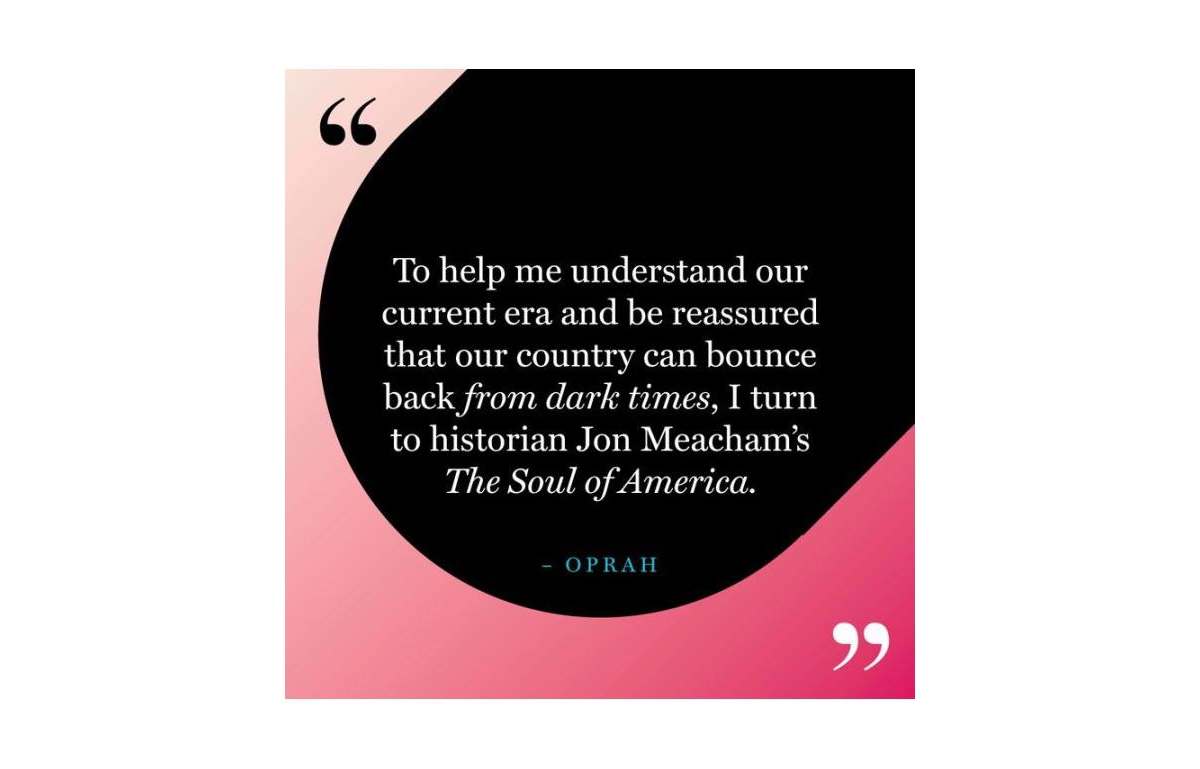 The Soul of America- The Battle for Our Better Angels by Jon Meacham