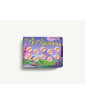 Ten Little Dragons- A Magical Counting Storybook by Amanda Sobotka