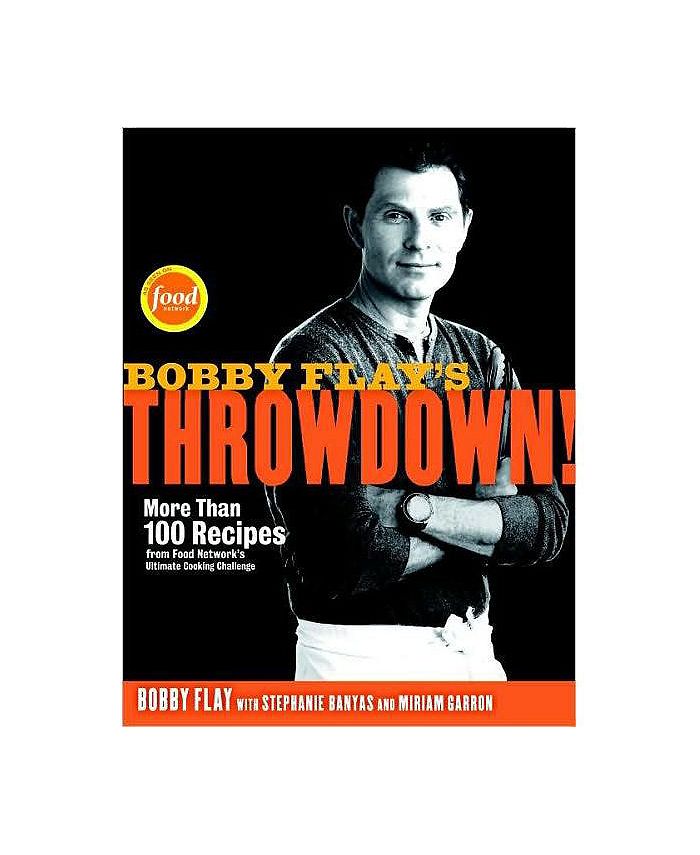 Barnes & Noble Bobby Flay's Throwdown More Than 100 Recipes from Food Network's Ultimate