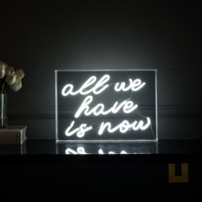 All We Have Is Now Contemporary Glam Acrylic Box USB Operated LED Neon Light Lamp