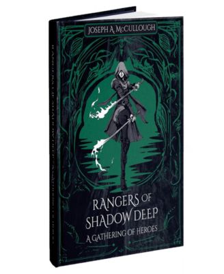 Rangers of Shadow Deep A Gathering of Heroes Book