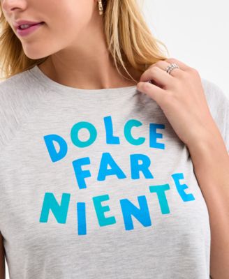 Women's Raglan-Seam Dolce Far Niente Graphic T-Shirt, Exclusively at Macy's