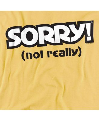 Men's Sorry Sorry (Not Really) T Shirt