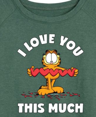 Women's Garfield I Love You This Much French Terry Long sleeve T-shirt