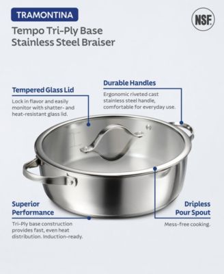 Tempo Tri-Ply Base Stainless Steel 6-Quart Braiser Pan with Glass Lid