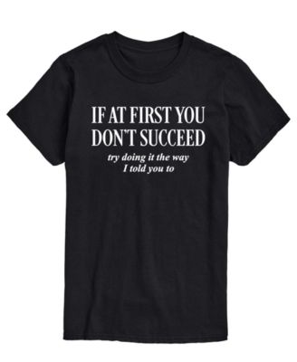 Men's If You Don't Succeed Short-Sleeve Graphic T-Shirt