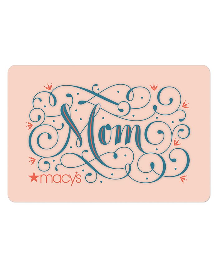 Macy's For Mom EGift Card Macy's