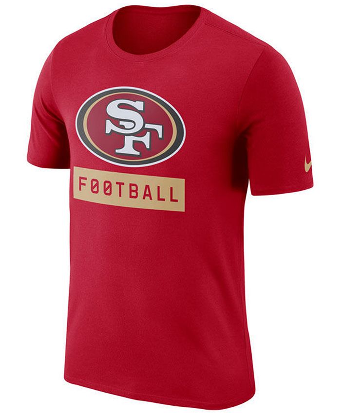 Nike Men's San Francisco 49ers Legend Football Equipment T-Shirt - Macy's