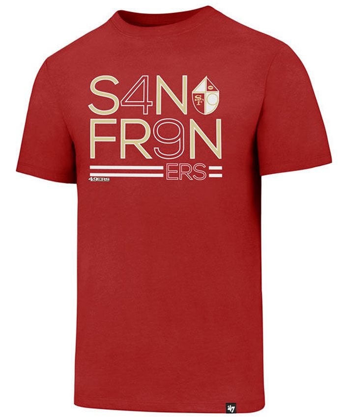 47 Brand Men's San Francisco 49ers Regional Slogan Club T-Shirt - Macy's