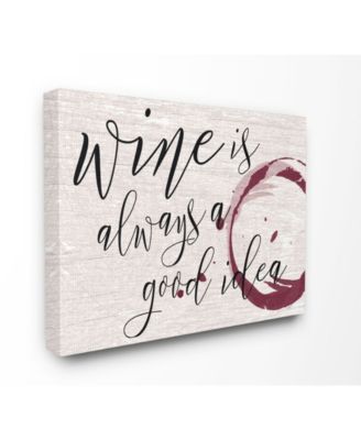 Wine is Always a Good Idea Canvas Wall Art, 24" x 30"