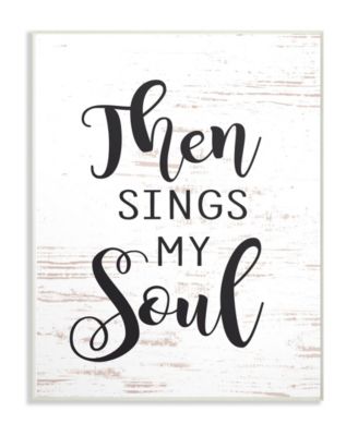 Then Sings My Soul Wall Plaque Art, 10" x 15"