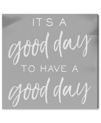 Today is a Good Day Canvas Art, 24" x 24"