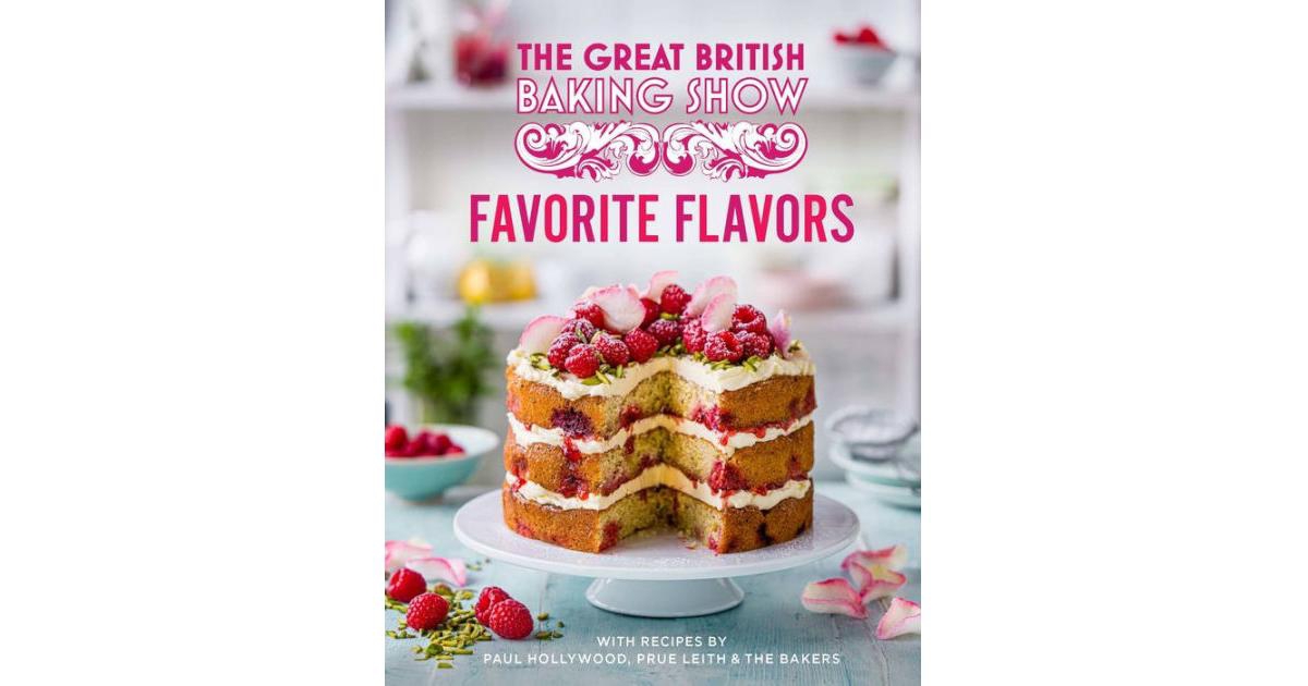 ISBN 9781408727010 product image for Great British Baking Show: Favorite Flavors by Paul Hollywood | upcitemdb.com