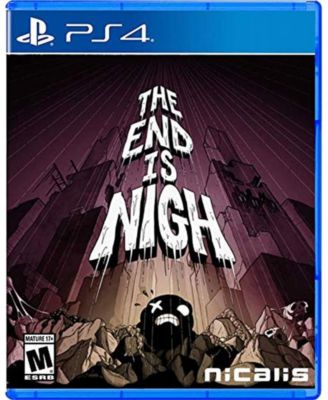 The End is Nigh - PS4