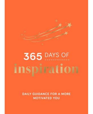 365 Days of Inspiration: Daily Guidance for A More Motivated You by ...