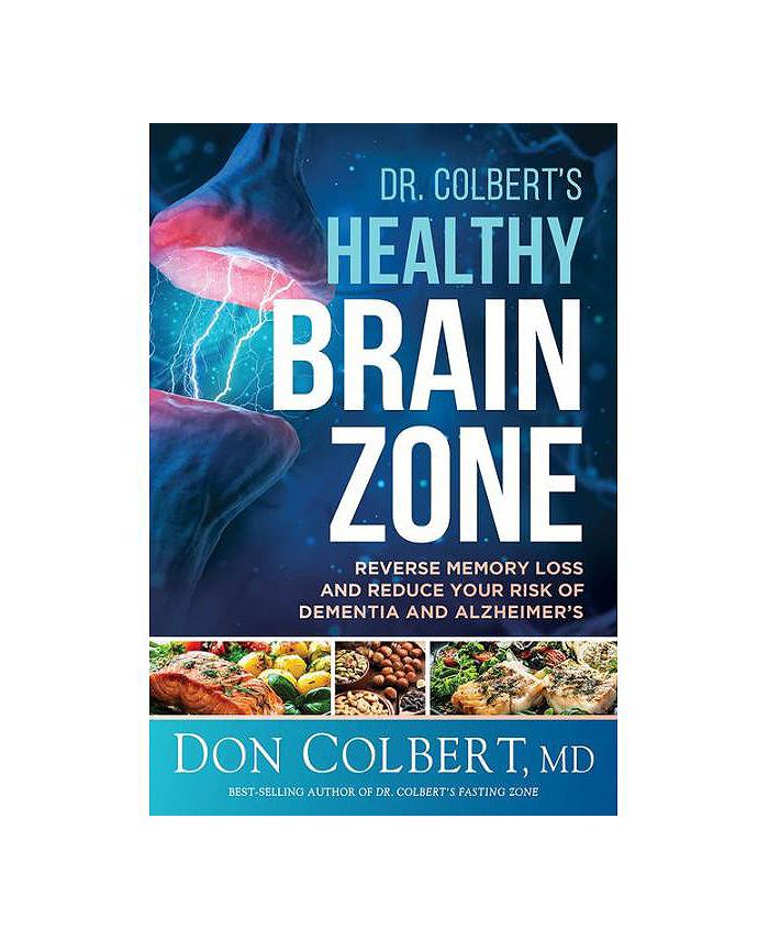 Barnes & Noble Dr. Colbert's Healthy Brain Zone: Reverse Memory Loss ...