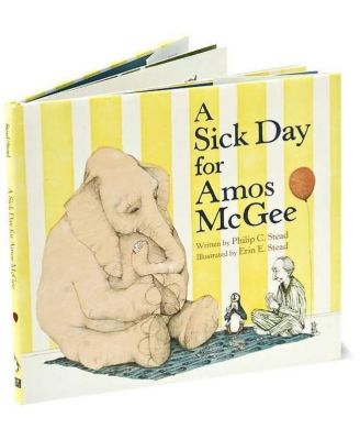 A Sick Day for Amos McGee by Philip C. Stead