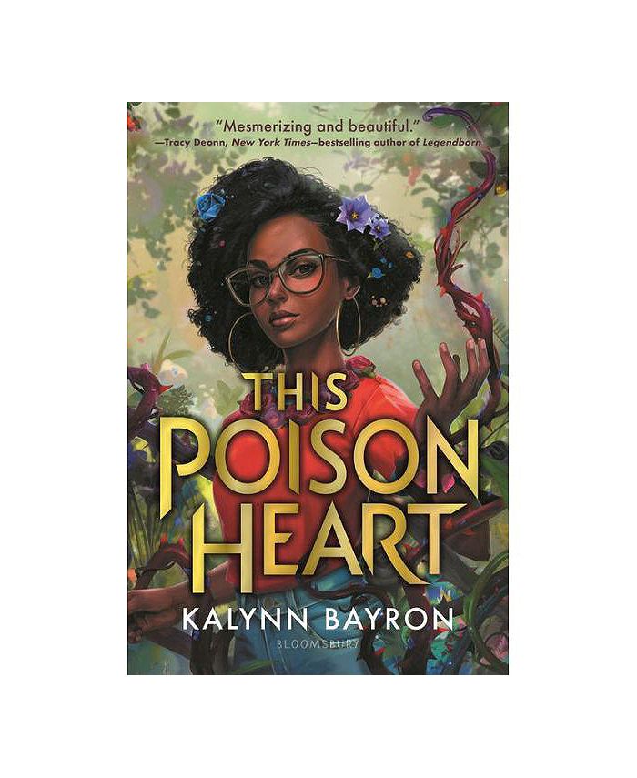 Barnes And Noble This Poison Heart By Kalynn Bayron Macys 6347