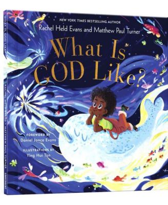 What Is God Like by Rachel Held Evans