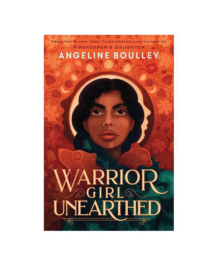 Barnes And Noble Warrior Girl Unearthed By Angeline Boulley Macys 5324