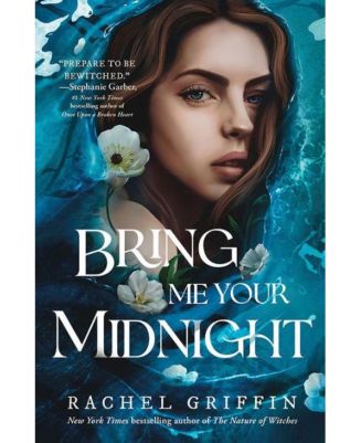 Bring Me Your Midnight by Rachel Griffin - Macy's