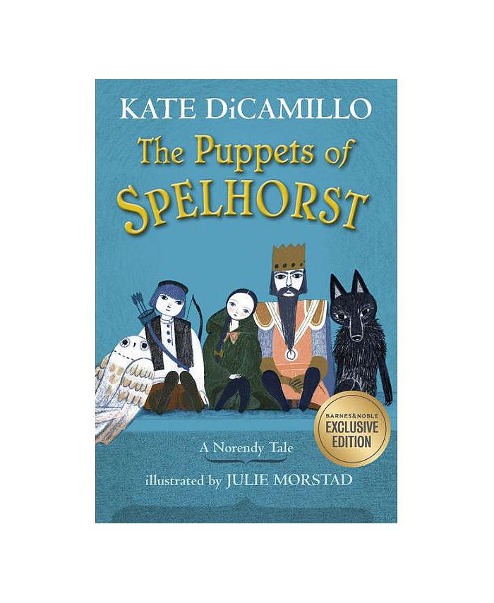 Barnes & Noble The Puppets of Spelhorst (B&N Exclusive Edition) by Kate