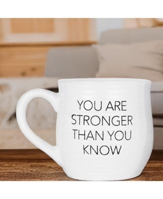 You Are Stronger Coffee Mug