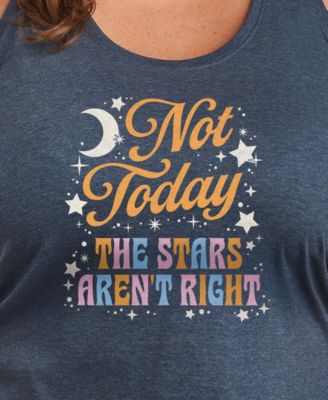 Plus Size Not Today Stars Aren't Right Graphic Tank Top