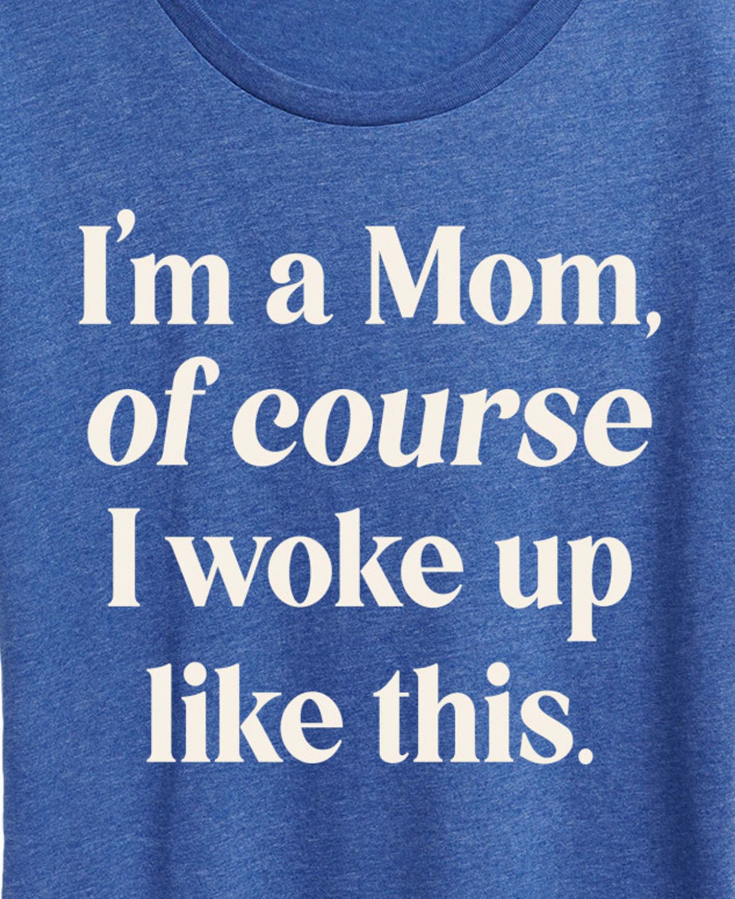 Женская футболка Hybrid Apparel Plus Size Instant Message I'm Mom Of Course Woke Up Like This Short-Sleeve Graphic, цвет: Меланжевый королевский синий — фото 3