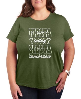 Plus Size Instant Message Fiesta Today Siesta Tomorrow Short-Sleeve Graphic T-Shirt