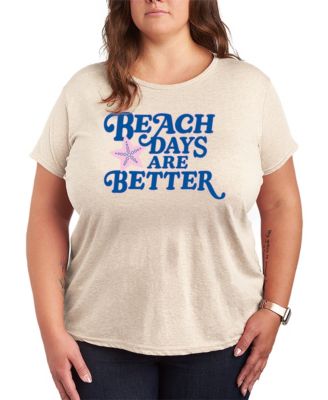 Plus Size Instant Message Beach Days are Better Short-Sleeve Graphic T-Shirt