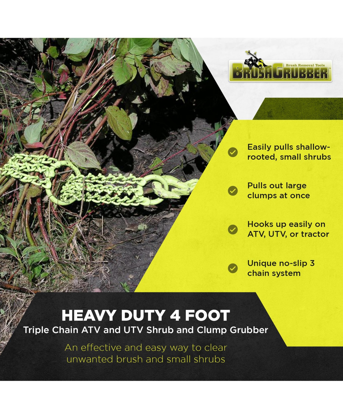 Brush Grubber Heavy Duty 4 Foot Triple Chain Atv and Utv Shrub and Clump Grubber