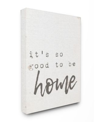 Its So Good To Be Home Typewriter Typography Canvas Wall Art, 24" x 30"