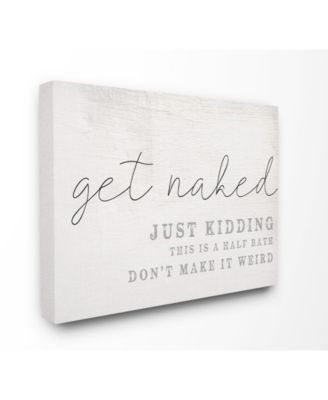 Get Naked This Is A Half Bath Wood Look Typography, 16" L x 20" H