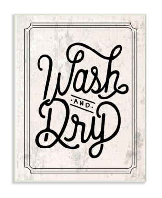 Stupell Industries Black on off White Wash and Dry Cursive Elegant ...