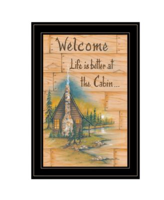 Life is Better at the Cabin by Mary June, Ready to hang Framed Print, White Frame, 15
