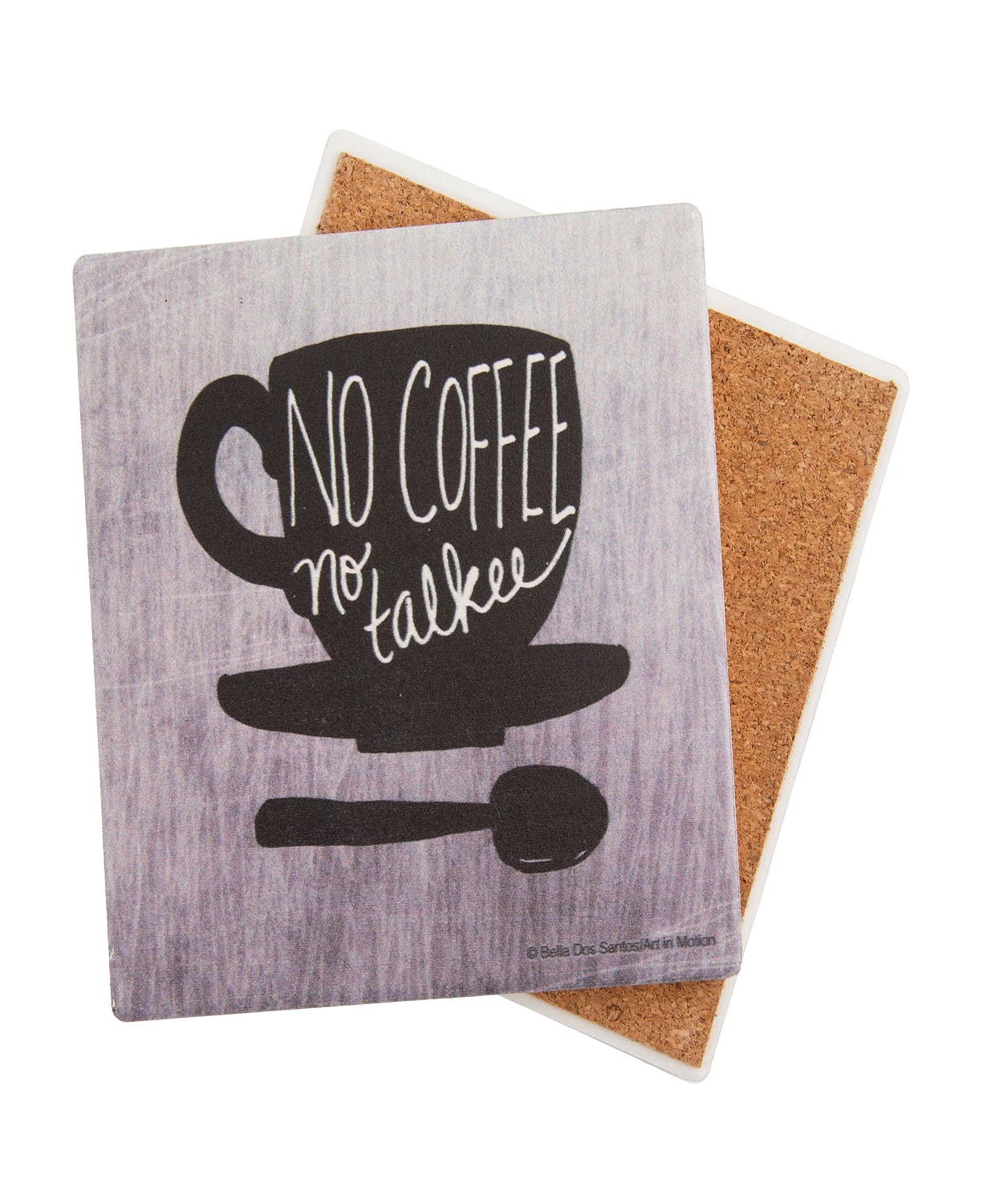 No Coffee No Talkee Cork Coaster