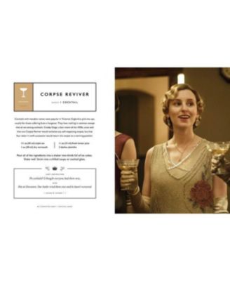 The Official Downton Abbey Cocktail Book - Appropriate Libations for All Occasions by Downton Abbey