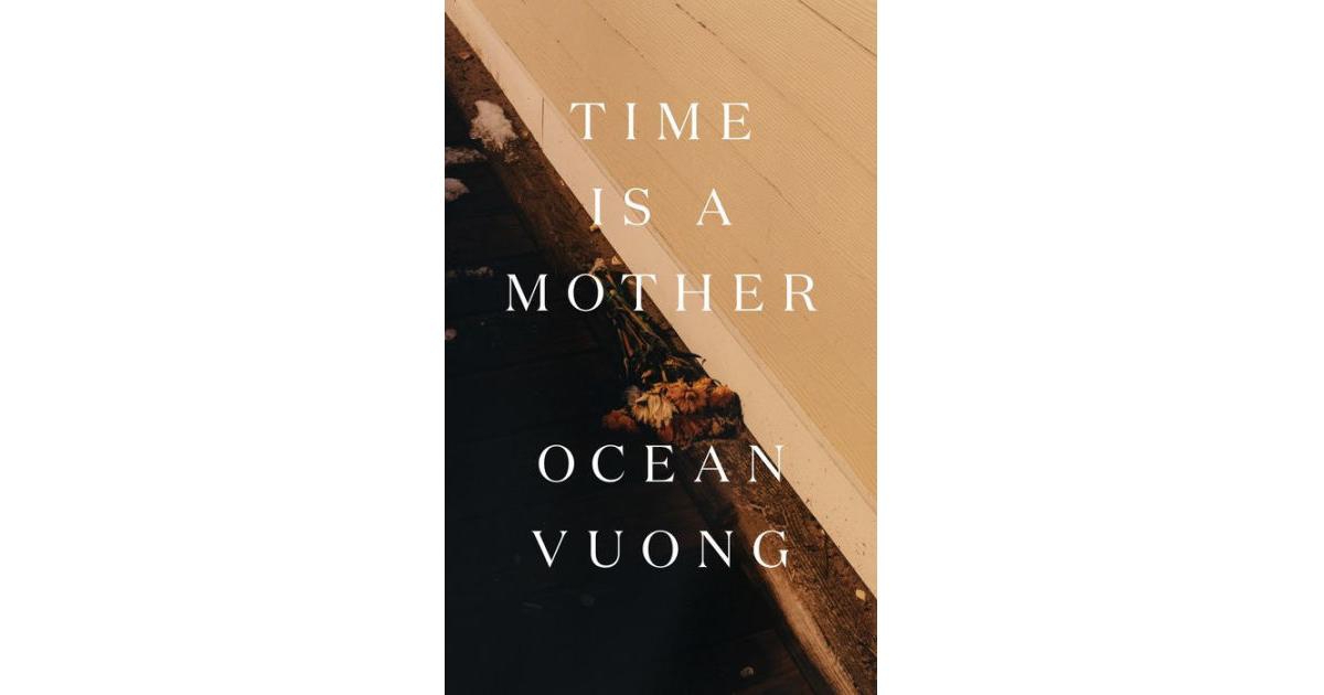 ISBN 9780593300237 product image for Time Is a Mother by Ocean Vuong | upcitemdb.com
