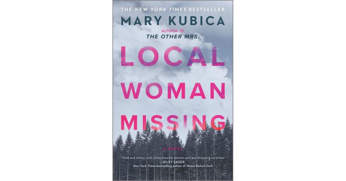 Local Woman Missing By Mary Kubica