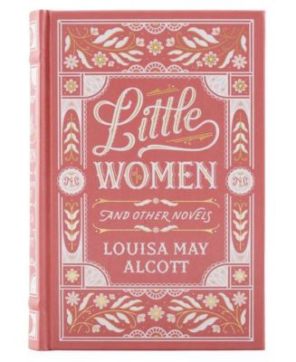 Little Women and Other Novels (Collectible Editions) by Louisa May Alcott