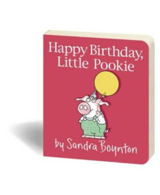 Happy Birthday, Little Pookie by Sandra Boynton