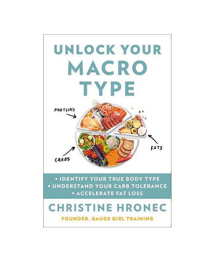 Barnes & Noble Unlock Your Macro Type * Identify Your True Body Type