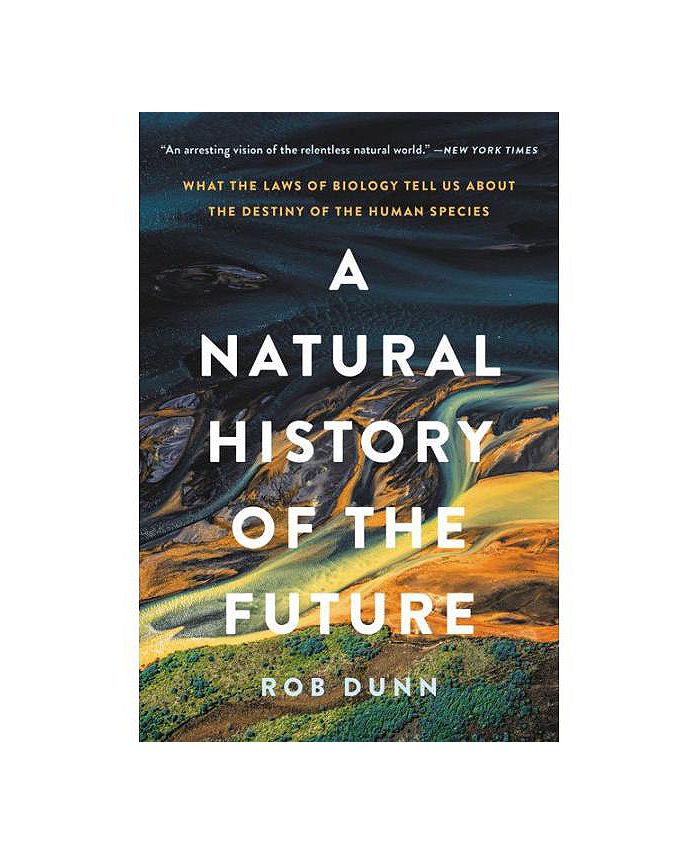 Barnes & Noble A Natural History of the Future What the Laws of